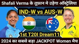 IND W vs AUS W 1st T20 Dream11 Prediction, India Women Vs Australia Woman Dream11 Team, IN-W vs AU-W