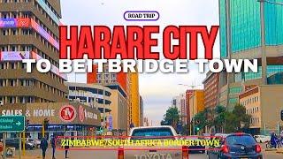 Driving from HARARE CITY to BEITBRIDGE BORDER Town Scenic Views!!!