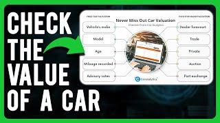 How to Check the Value of a Car (Car Value Estimator)