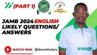 JAMB 2024 ENGLISH POSSIBLE QUESTIONS AND ANSWERS (PART 1)