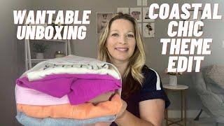 WANTABLE Unboxing & Try On | Coastal Chic Style Box | Theme Edit Review & Try on