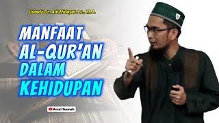 Manfaat Al-Qur'an Dalam KehidupanUstadz Adi Hidayat