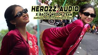KARNAVAL SOUND PURWOHARJO 2023  HEROZZ AUDIO X BACOK WEDOK TEAM