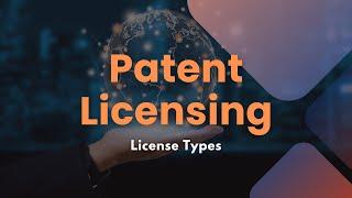 Patent License Types - Boolean IP Consulting