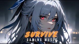 Survive  - A Gaming Music Mix 2024 | Best Of EDM