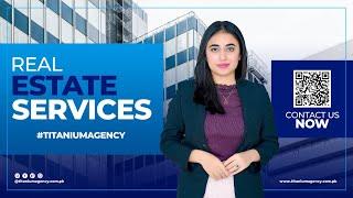 Unveiling Titanium Agency Lahore Head Office |  Your Trusted Digital Real Estate Partner