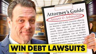 How To WIN A Debt Collection Lawsuit With Answers & Arbitration