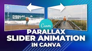 Create Parallax Slider Animation in Canva - Step-by-Step Tutorial