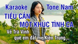 Tiểu Cần Một Khúc Tình Ca Karaoke  Nhạc Sống Hay Tone Nam (Son Thứ) ► Karaoke Lê Thiết