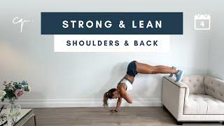 45 Min BACK & SHOULDER WORKOUT | Strong & Lean Series Day 4