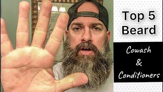 Top 5 Beard Cowash and Conditioners