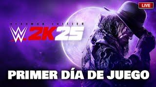 MI PRIMER DÍA EN WWE 2K25 y ACTUALIZACIÓN 1.03!!!