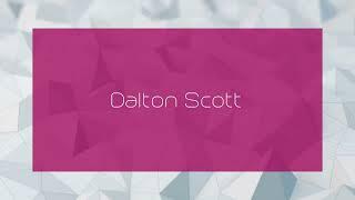 Dalton Scott - appearance