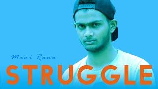Mani Rana -Struggle (Full Audio) Re-Upload