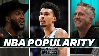 An NBA Popularity Check In with Van Lathan and Big Wos | The Bill Simmons Podcast