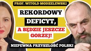 JESZCZE WIĘKSZY DEFICYT BUDŻETOWY PAŃSTWA. Podatkowa patologia w Polsce. prof. Witold Modzelewski