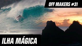 Surfe em pico clássico na ILHA DE NORONHA | OFF Makers da Semana #31 | Canal OFF