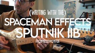 NEW!  Writing With the Spaceman Effects: SPUTNIK IIb