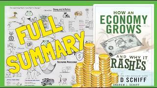 HOW AN ECONOMY GROWS AND WHY IT CRASHES BY PETER SCHIFF (book summary)