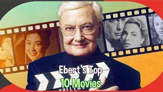 Roger Ebert's Top 10 Greatest Movies of All Time: A Tribute to Cinema's Master Critic