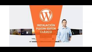 Editor clasico wordpress Plugin indispensable