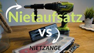 Nietaufsatz für Akkuschrauber vs. Nietzange | Werkzeug Vorstellung und Test | 3on Tour