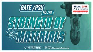 Strength of Materials Class-1 GATE/PSU Mechanical Engineering Online Coaching Support