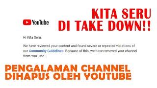 Cara mengembalikan channel yang dihapus dari Youtube || Pengalaman Channel di take down