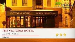 The Victoria Hotel - Galway Hotels, Ireland