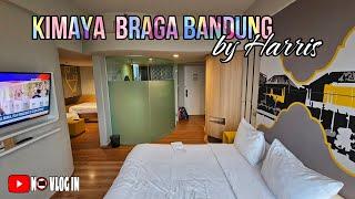 FAMILY SUITE | KIMAYA BRAGA BANDUNG | #NOVLOG117