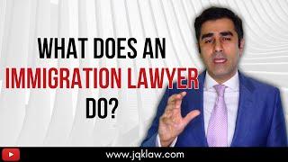 What Does An Immigration Lawyer Do?