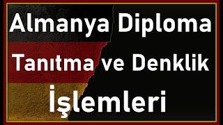 Almanya Diploma Tanıtma ve Denklik İşlemi Nasıl Yapılır?