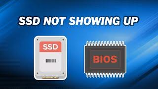 How to Fix SSD Not Showing up in BIOS ｜7 Ways