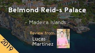 Belmond Reid-s Palace 5⋆ Review 2019