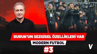 Üç favori sol bek yerine Barış Alper'i oynatmak antrenörlüktür | Önder Özen | Modern Futbol #3