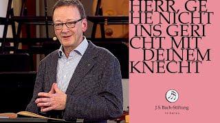 Workshop zur Kantate BWV 105 "Herr, gehe nicht ins Gericht mit deinem Knecht" (J.S. Bach-Stiftung)