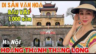 HOÀNG THÀNH THĂNG LONG HÀ NỘI DI SẢN VĂN HOÁ BẮU VẬT 1000 NĂM.