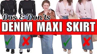 Dos & Don'ts Of A Denim Maxi Skirt / What To Wear With A Denim Maxi If You Are Petite!!