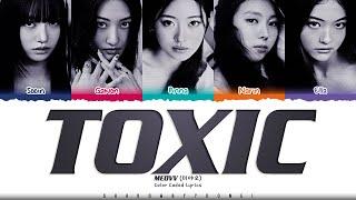 MEOVV 'TOXIC' Lyrics (미야오 TOXIC 가사) [Color Coded_Eng] | ShadowByYoongi