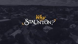 Why Staunton, VA?