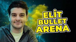 Elite Bullet Arena'yı Kazanabilecek Miyim?