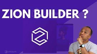 Zion Builder Review - My Honest Thoughts