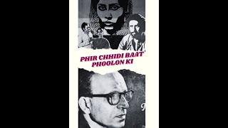 Phir Chhidi Baat Phoolon Ki