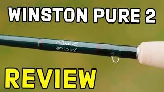 Winston Pure 2 Fly Rod Review