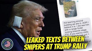 UPDATE: Leaked Texts Between Snipers At Trump Rally Prove They Were Aware 90 Minutes Before Shooting