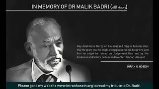 IN MEMORY OF DR MALIK BADRI