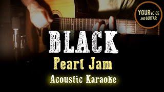 Pearl Jam - Black - Acoustic Karaoke