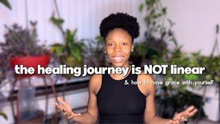How to have grace with yourself on the healing journey