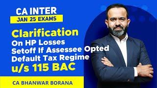 CA INTER JAN 25 Exams Clarification of HP losses setoff in case of 115BAC