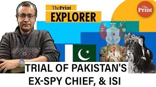 The trial of Pakistan's former spy chief General Faiz Hameed & tracing the rise of ISI